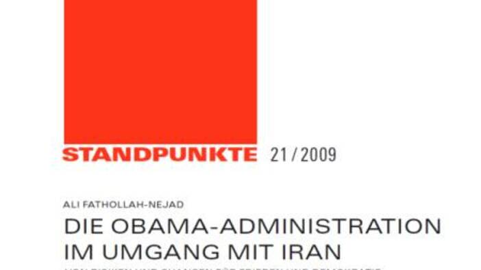 Die Obama-Administration im Umgang mit Iran